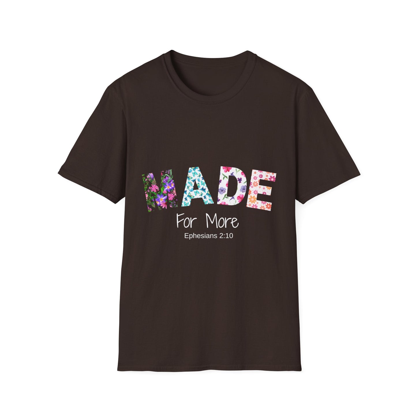 Made For More T-Shirt