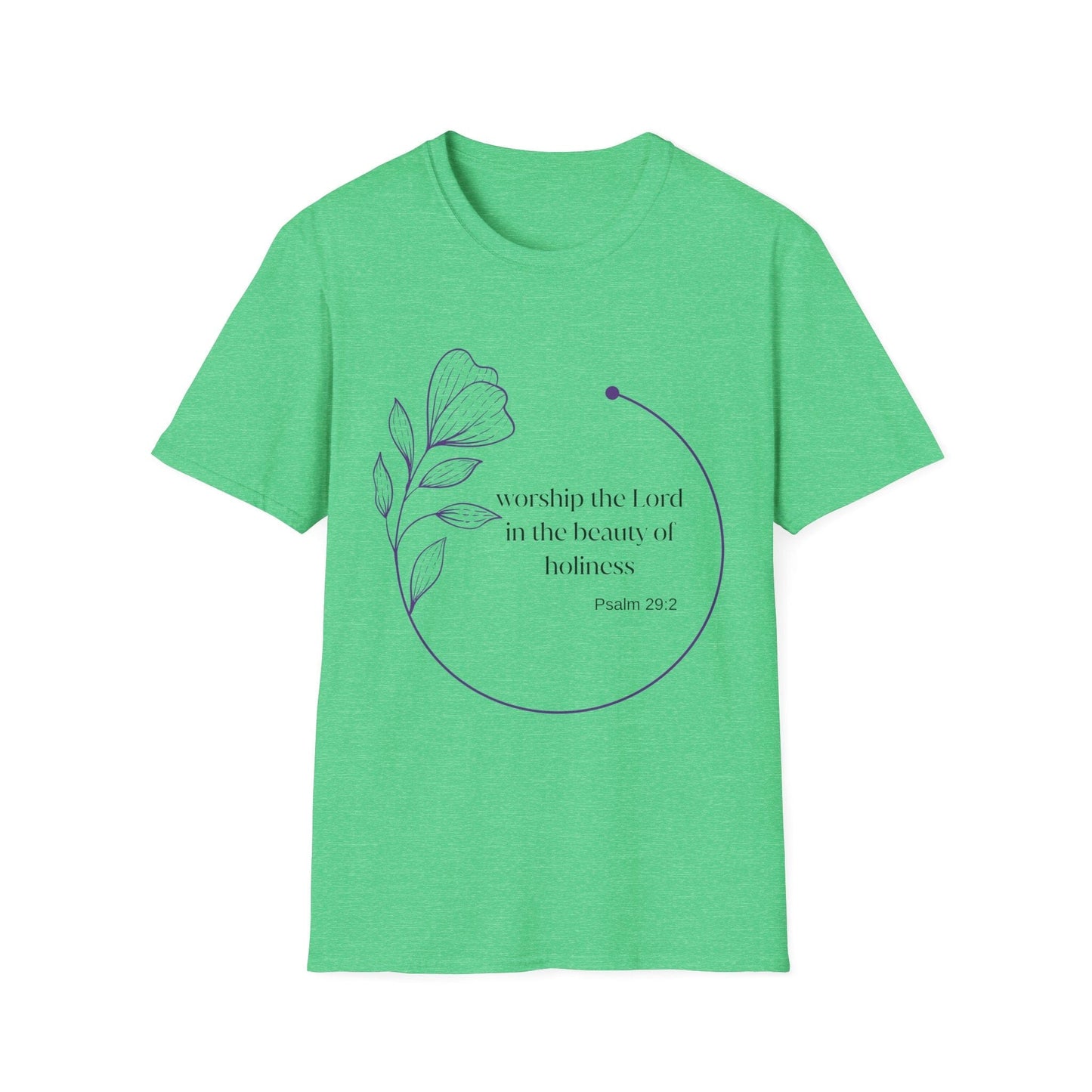 Worship the Lord In The Beauty Of Holiness T-Shirt
