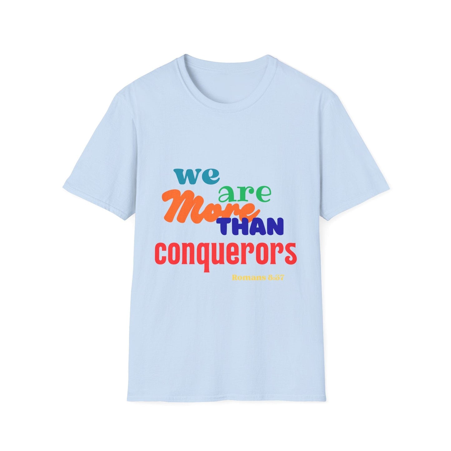 We are More than Conquerors T-Shirt