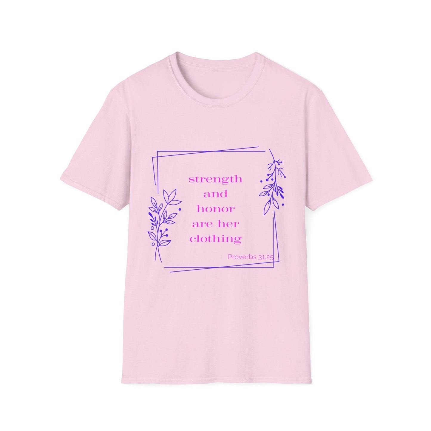 Strength and Honor Are Her Clothing T-Shirt