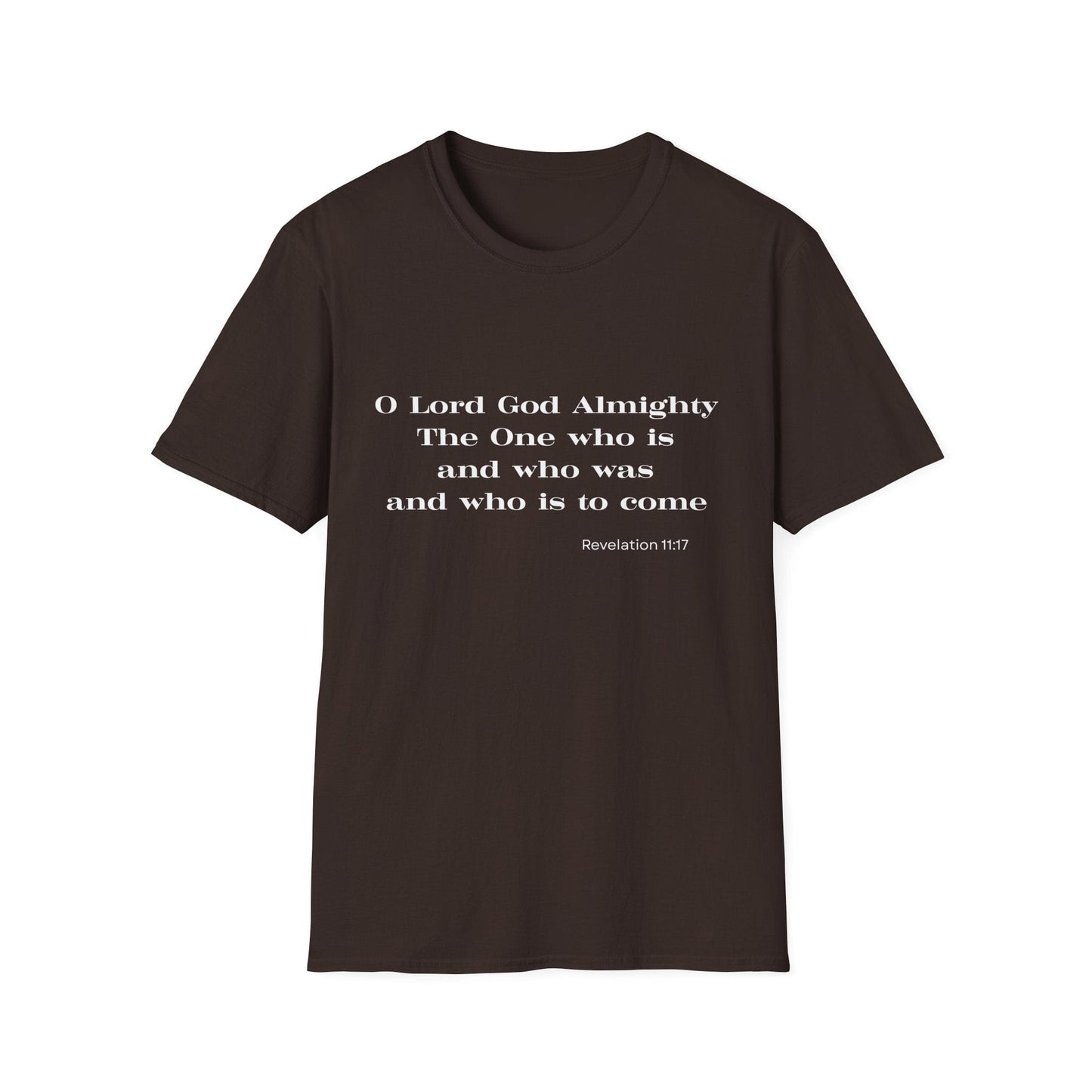 The One Who Is and Was and Is To come T-Shirt