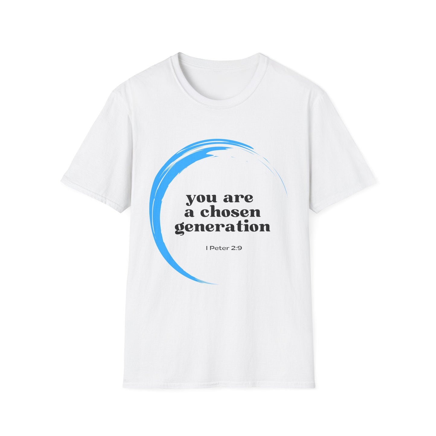 You are a Chosen Generation T-Shirt