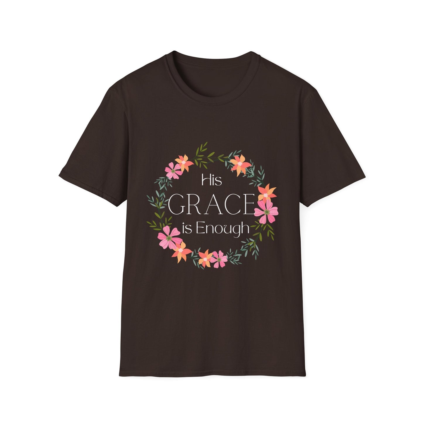 His Grace Is Enough T-Shirt