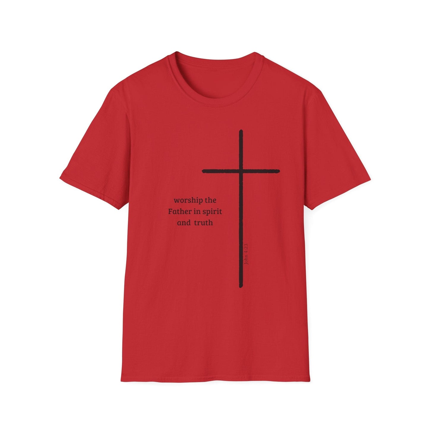 Worship the Father in Spirit and Truth T-Shirt