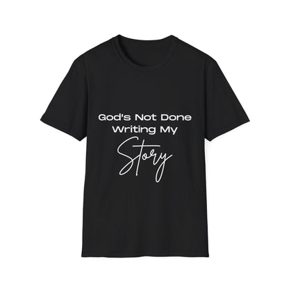 God's Not Done Writing My Story Ladies T-Shirt