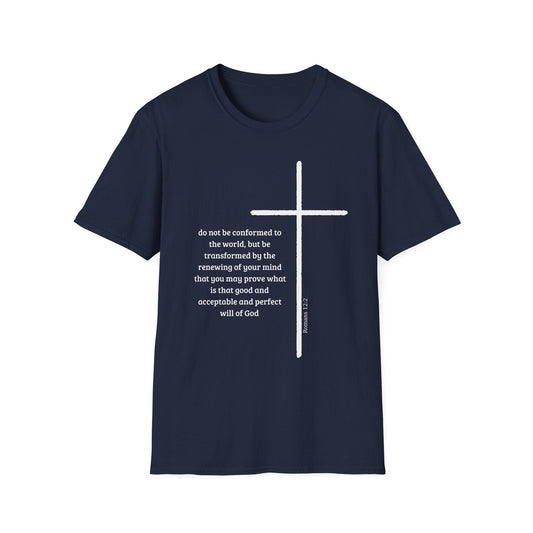 Do Not Be Conformed To The World T-Shirt
