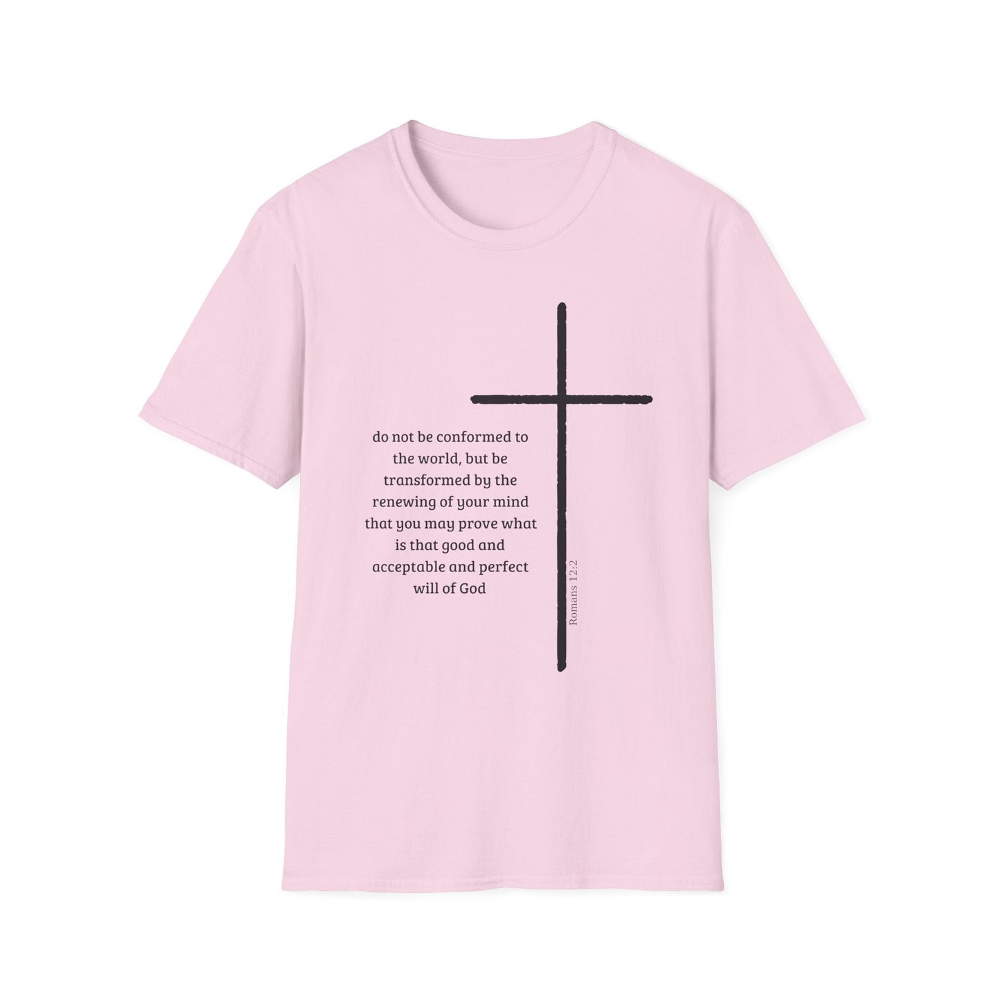 Do Not Be Conformed To The World T-Shirt