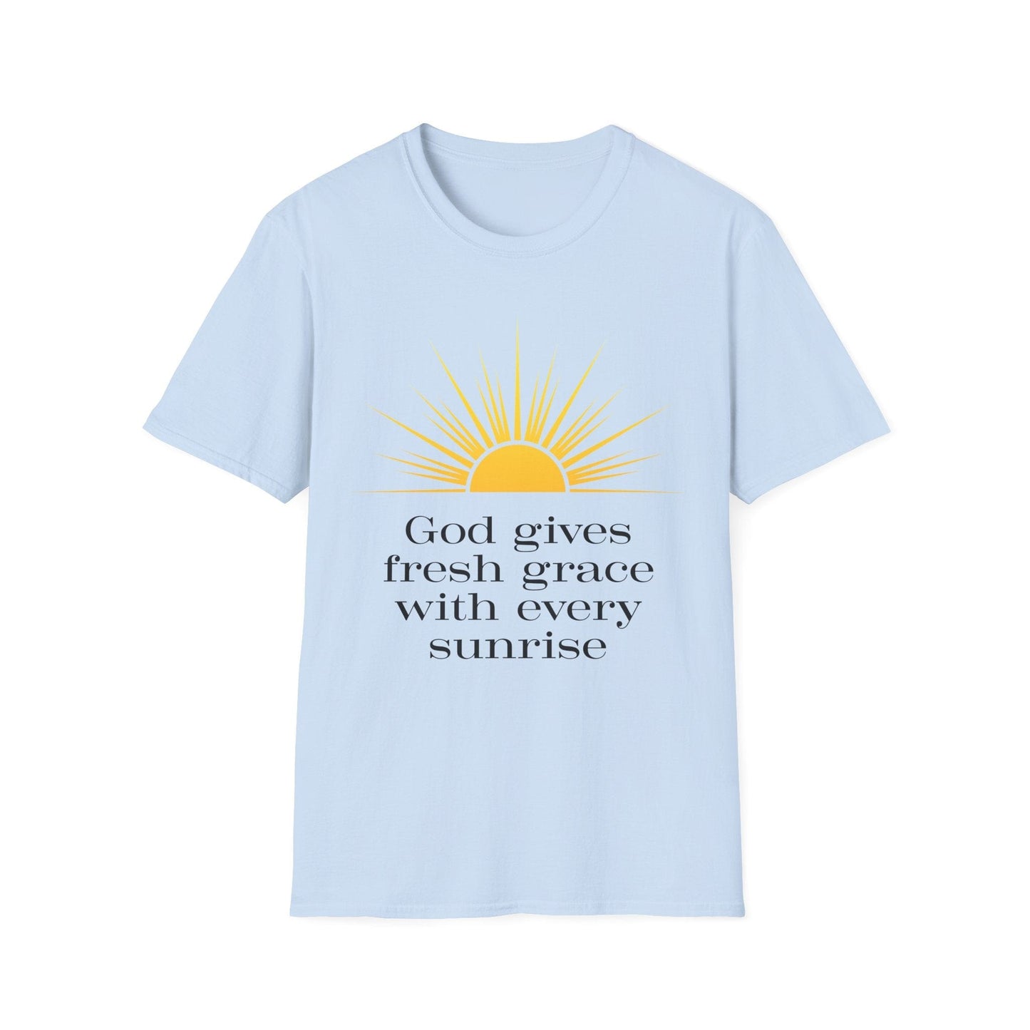 God Gives Fresh Grace T-Shirt