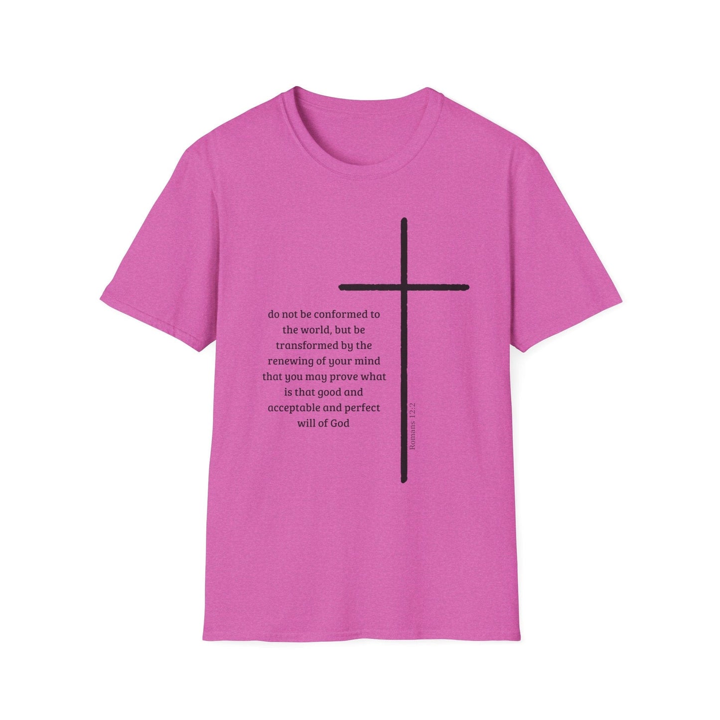 Do Not Be Conformed To The World T-Shirt