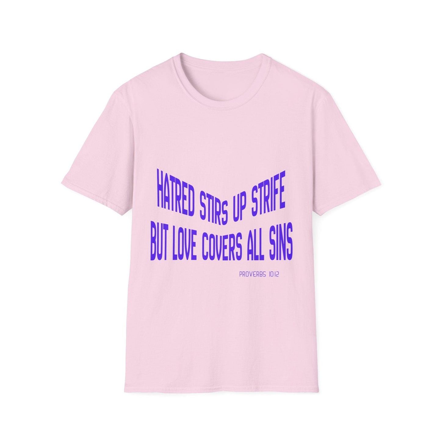 Love Covers All Sins T-Shirt