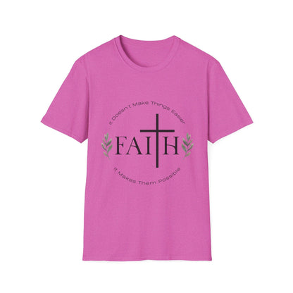 Faith Makes Things Possible T-Shirt