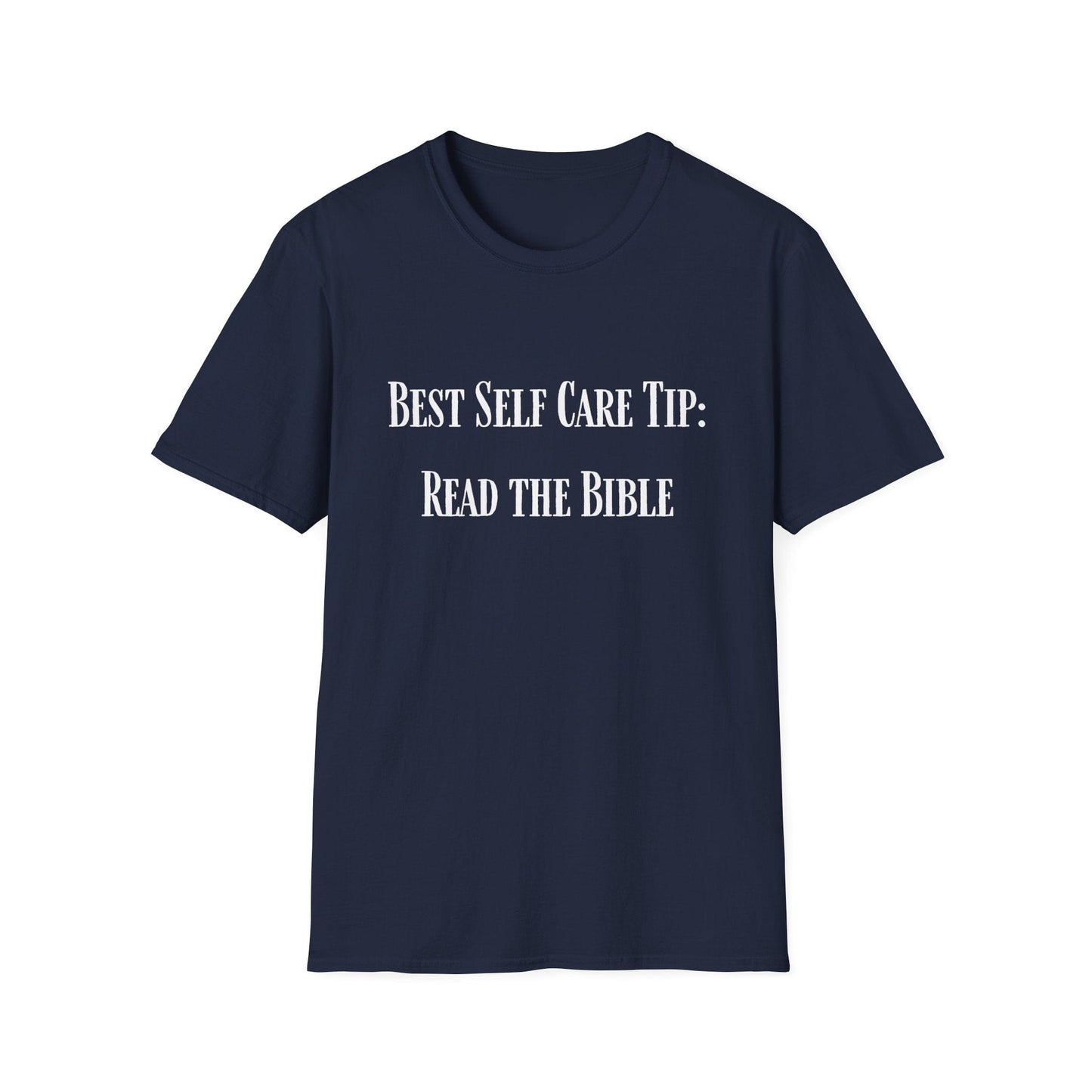 Best Self Care Tip T-Shirt