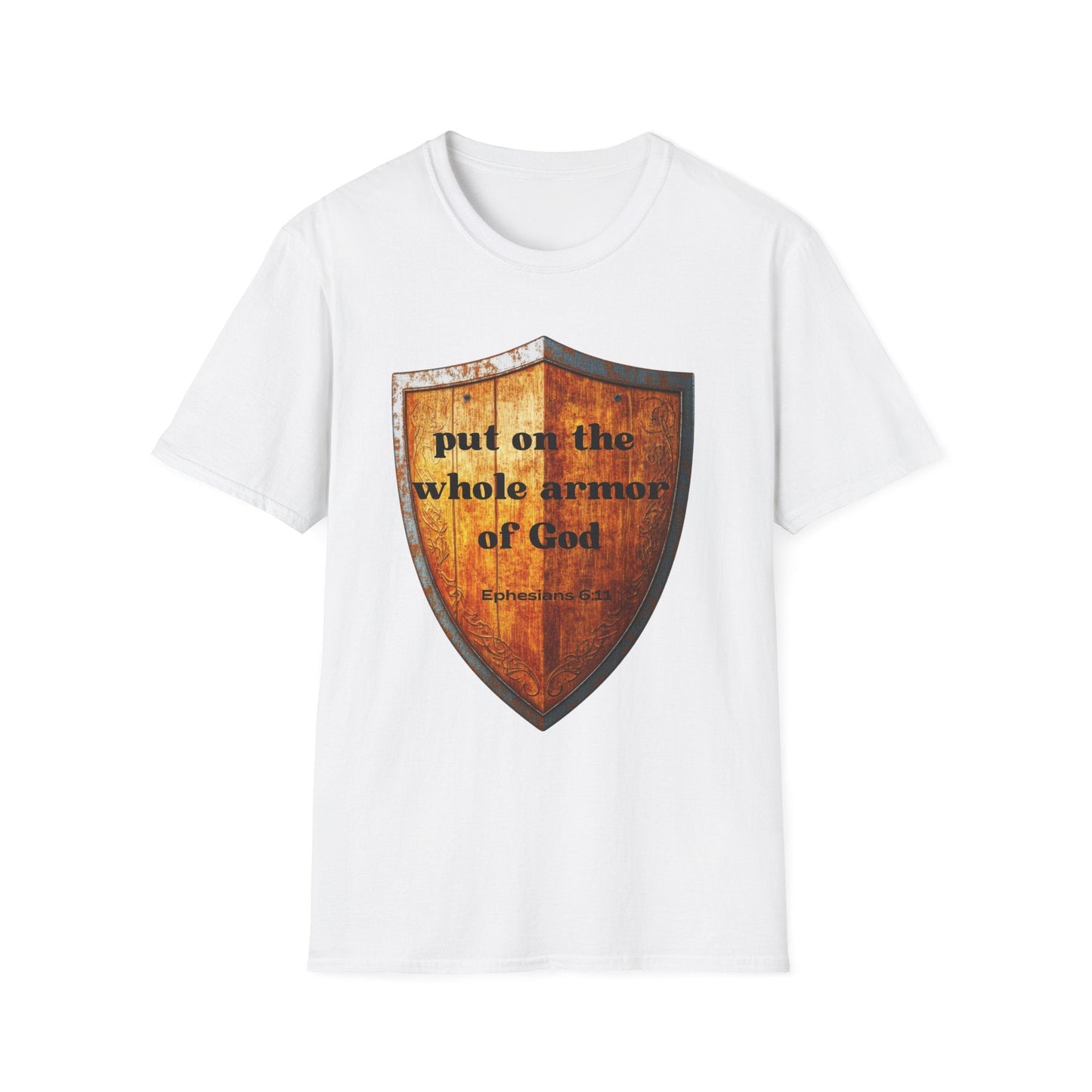 Put on The Whole Armor of God T-Shirt
