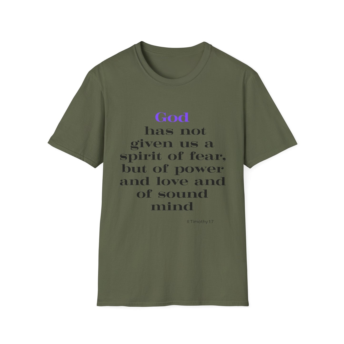 God Has Not Given Us A Spirit Of Fear T-Shirt