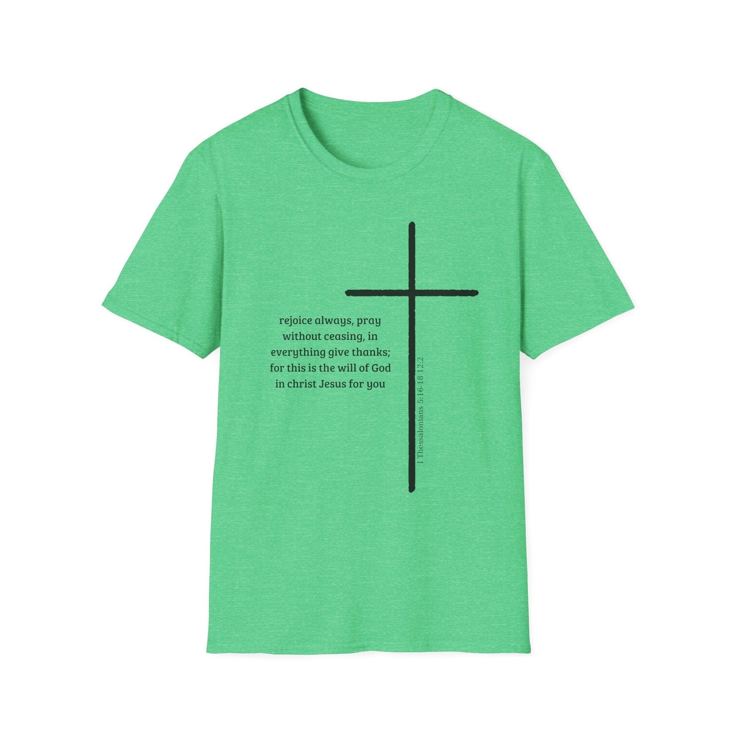 Rejoice Always Pray Without Ceasing T-Shirt