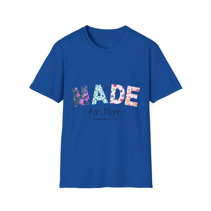 Made For More T-Shirt