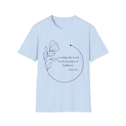 Worship the Lord In The Beauty Of Holiness T-Shirt