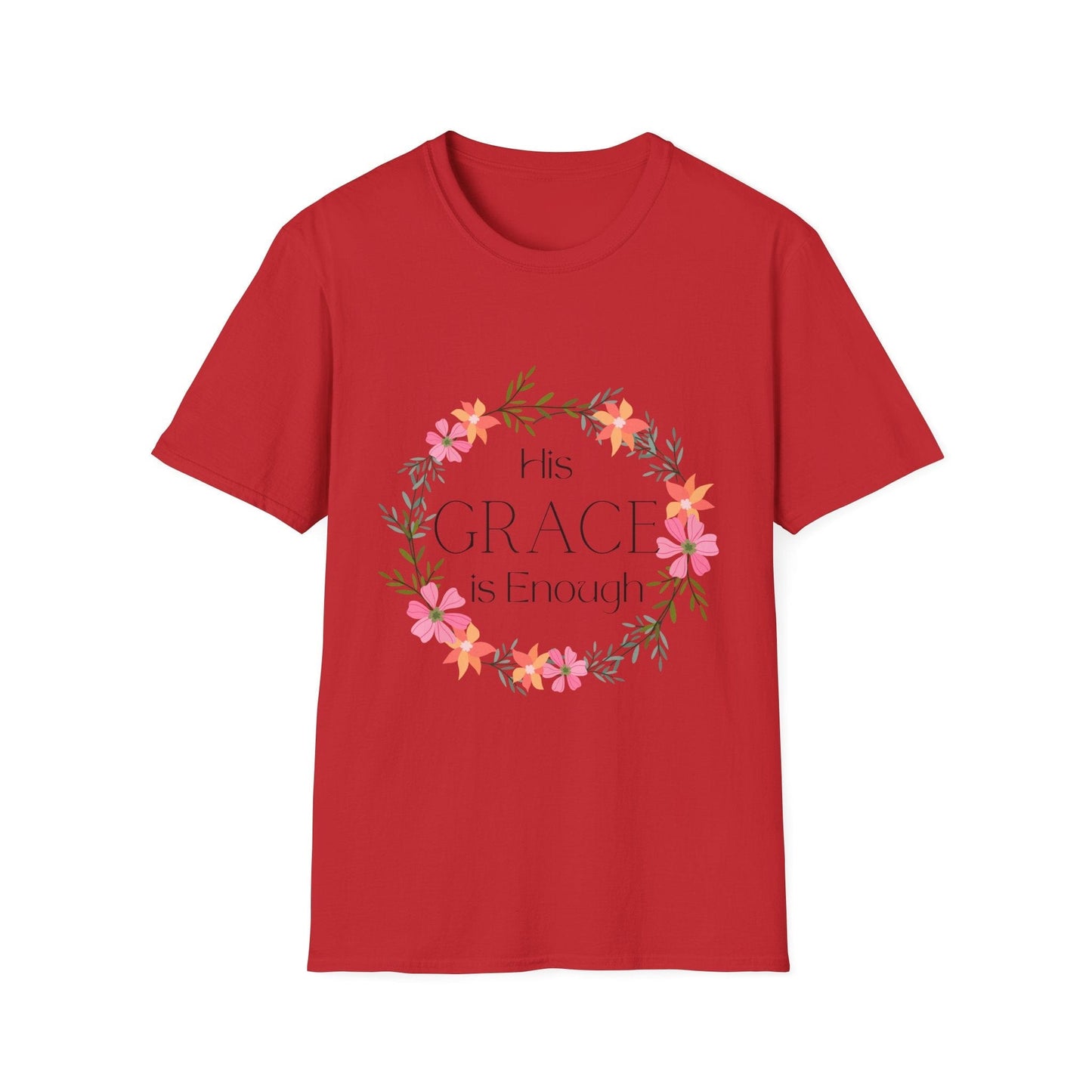 His Grace Is Enough T-Shirt