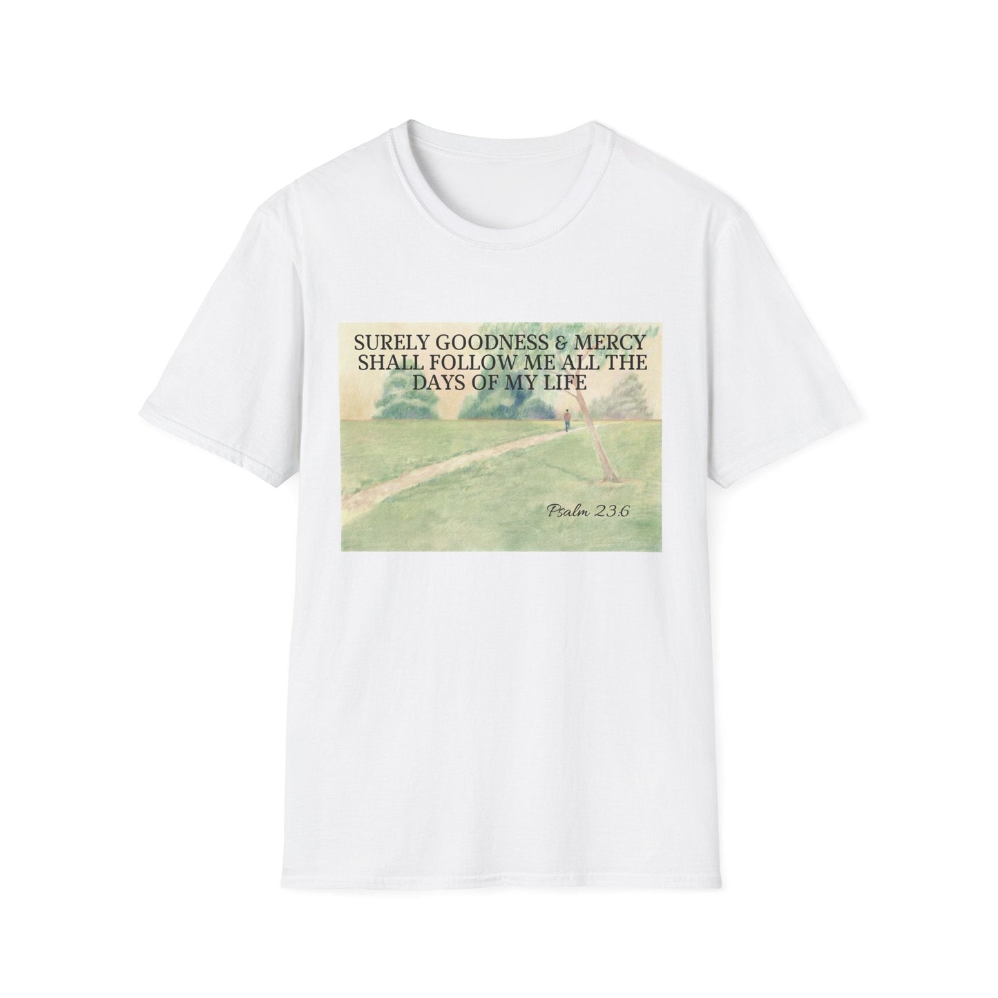 Surely Goodness & Mercy T-Shirt