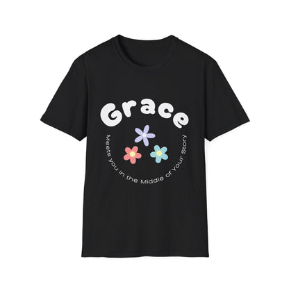 Grace Meets You In The Middle of Your Story T-Shirt