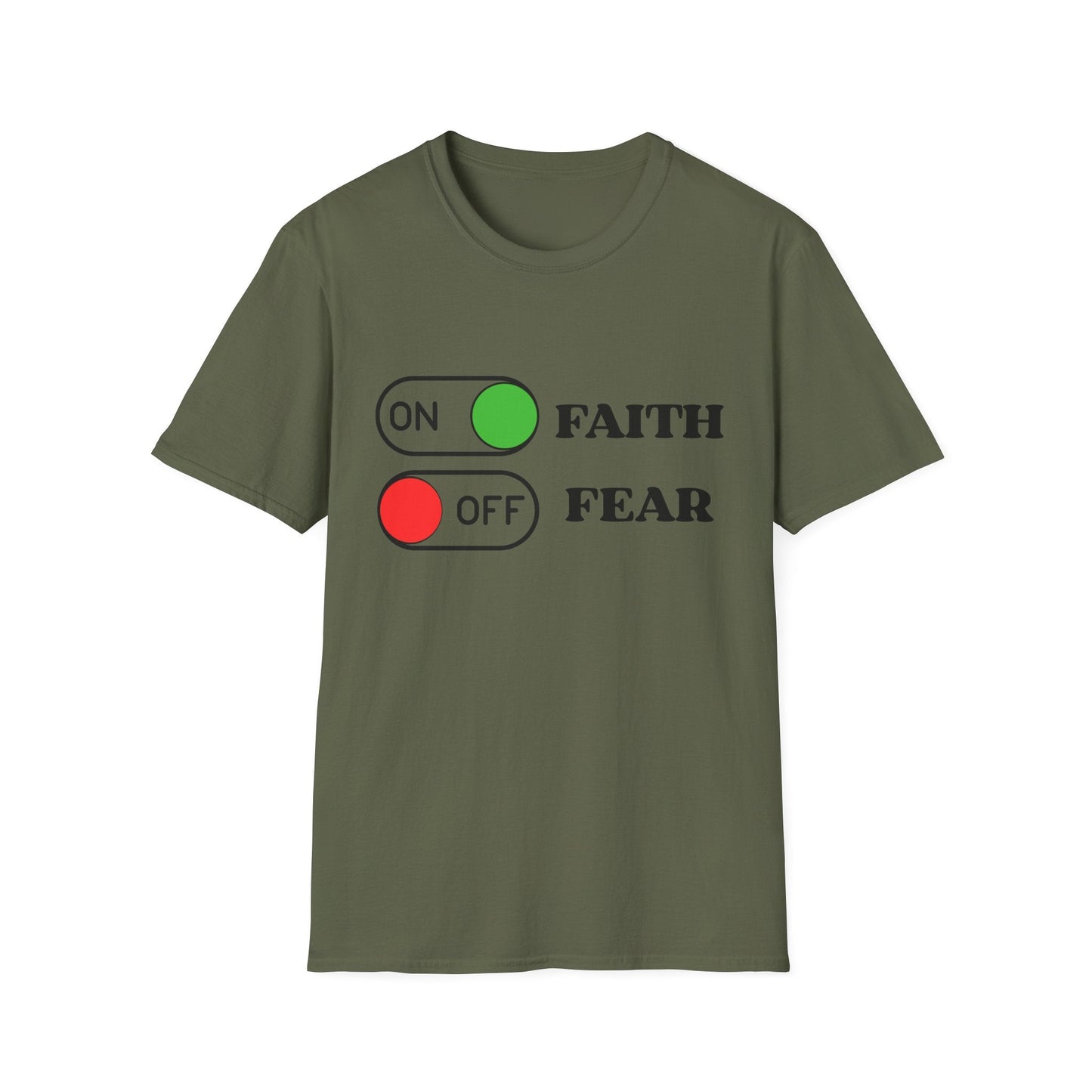 Faith On Fear Off T-Shirt