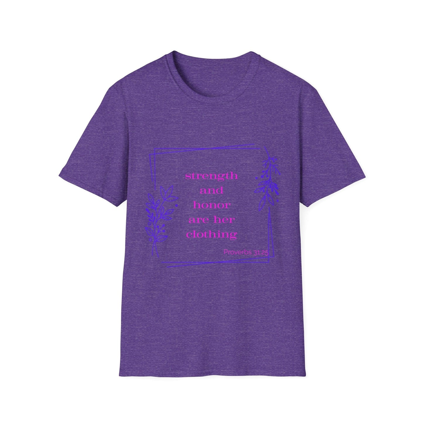 Strength and Honor Are Her Clothing T-Shirt