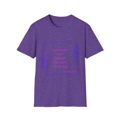 Strength and Honor Are Her Clothing T-Shirt