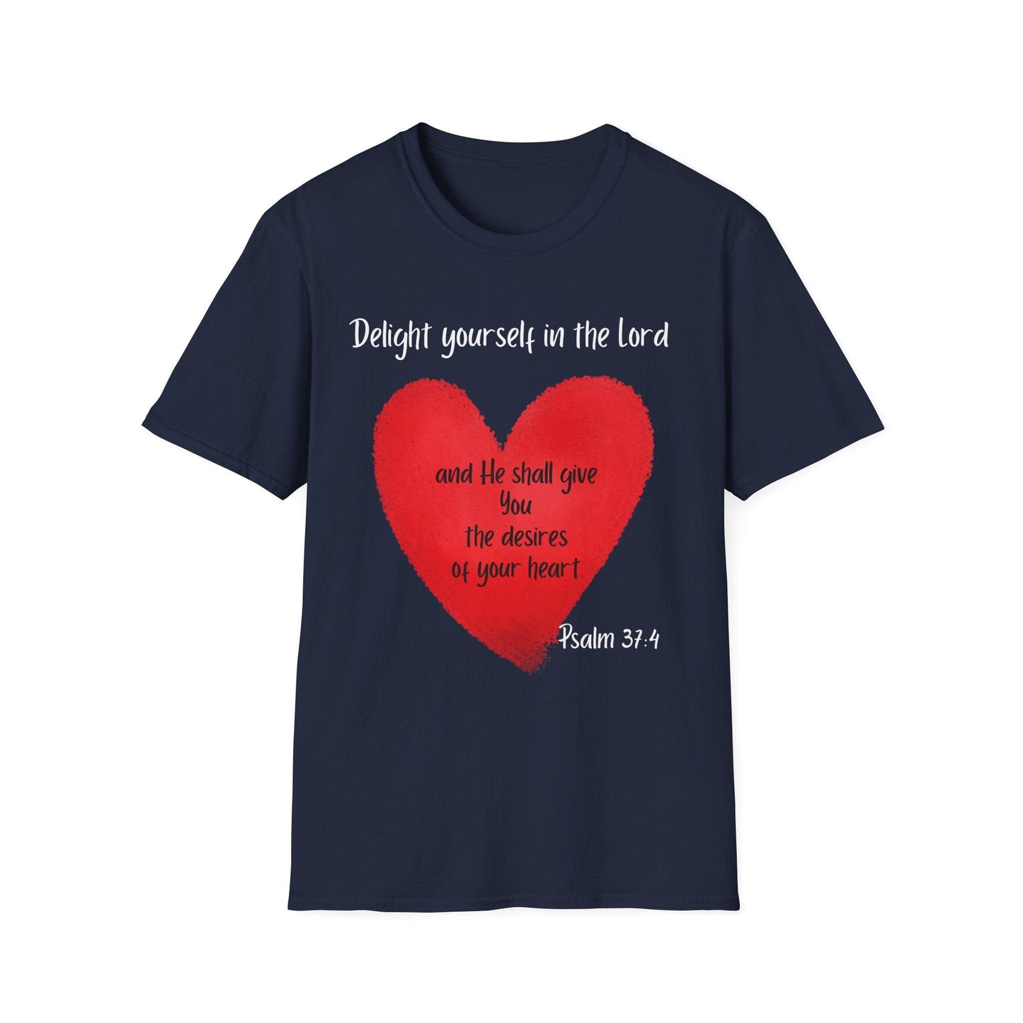 Delight Yourself In The Lord T-Shirt