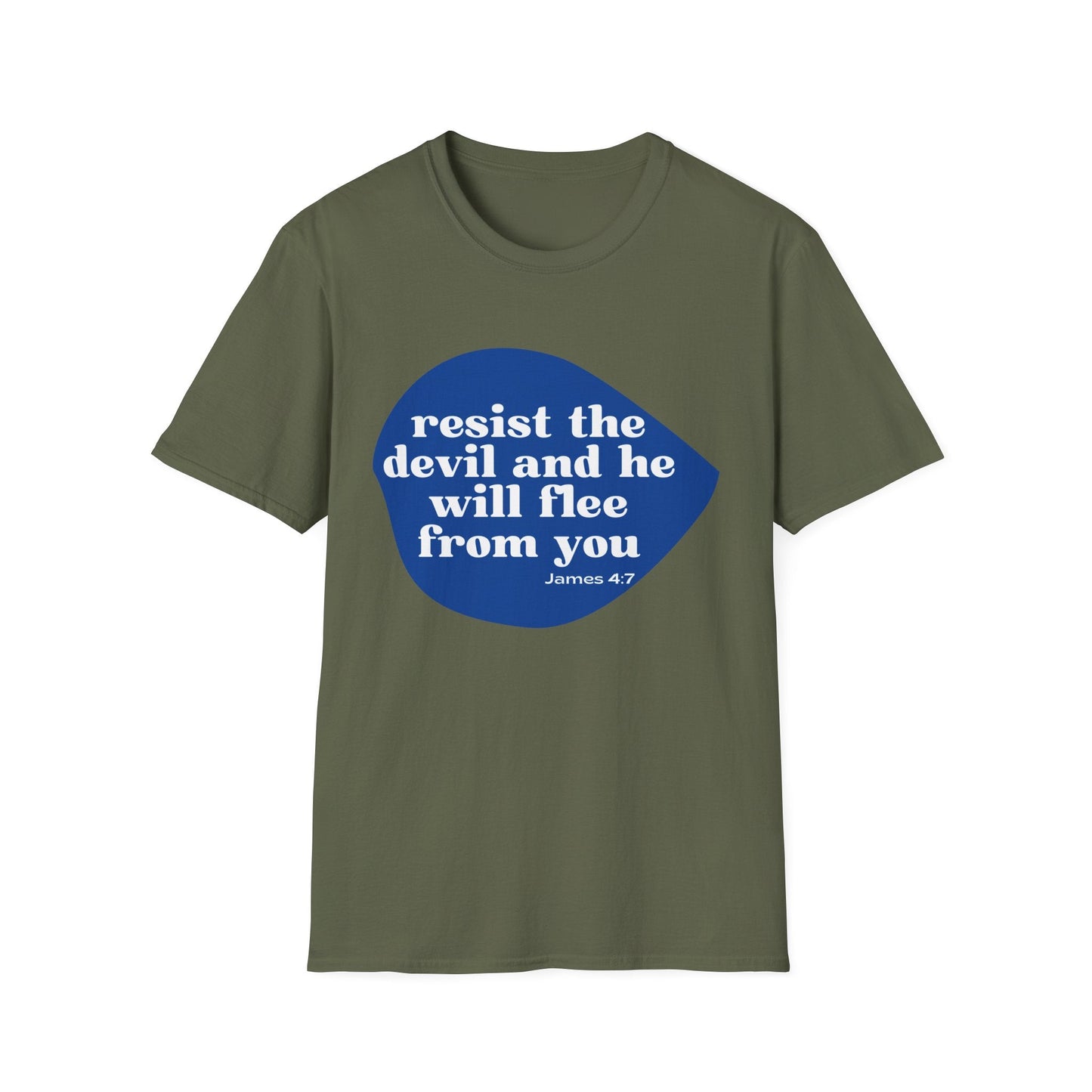 Resist the Devil and he Will Flee from You T-Shirt