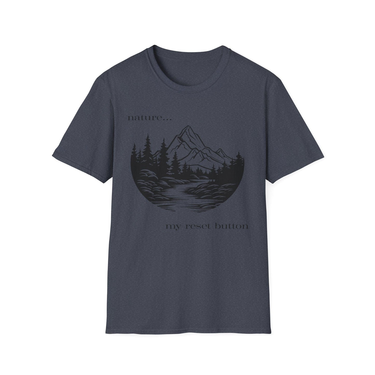 Nature is My Reset Button T-Shirt