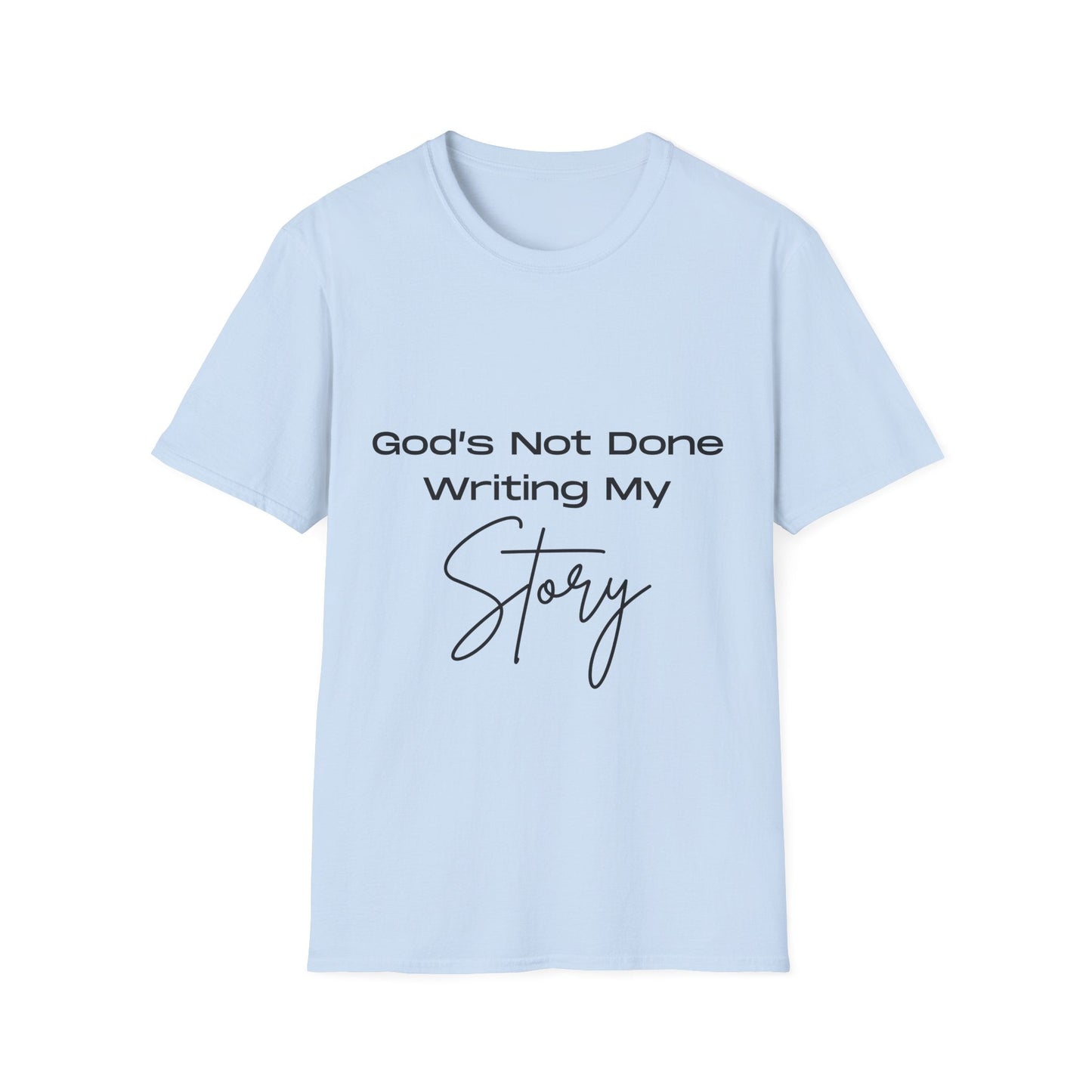 God's Not Done Writing My Story Ladies T-Shirt