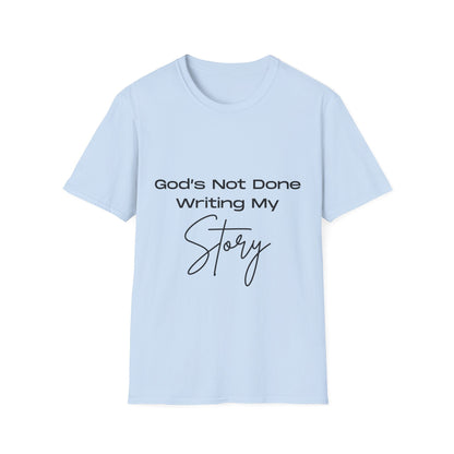 God's Not Done Writing My Story Ladies T-Shirt
