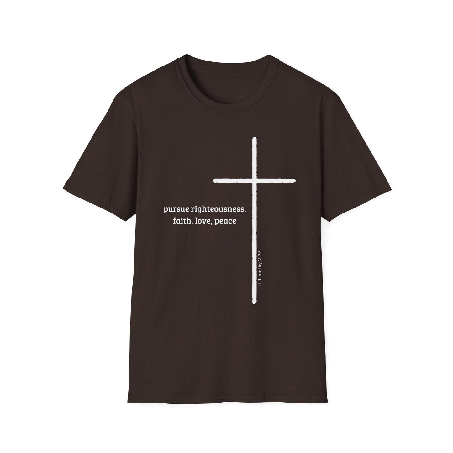 Pursue Righteousness Love & Peace T-Shirt