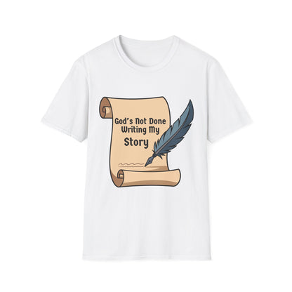 Mens God's Not Done Writing My Story T-Shirt