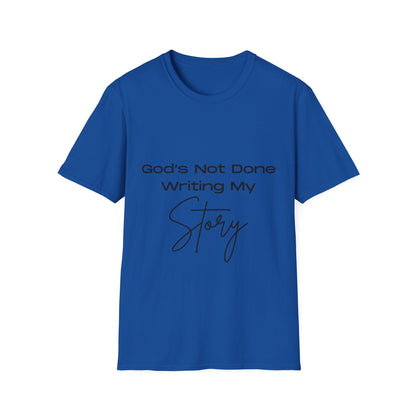 God's Not Done Writing My Story Ladies T-Shirt