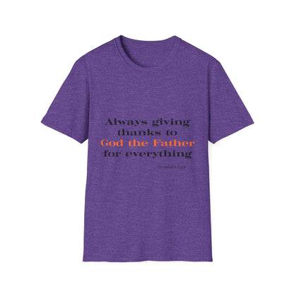 Always Giving Thanks To God the Father T-Shirt
