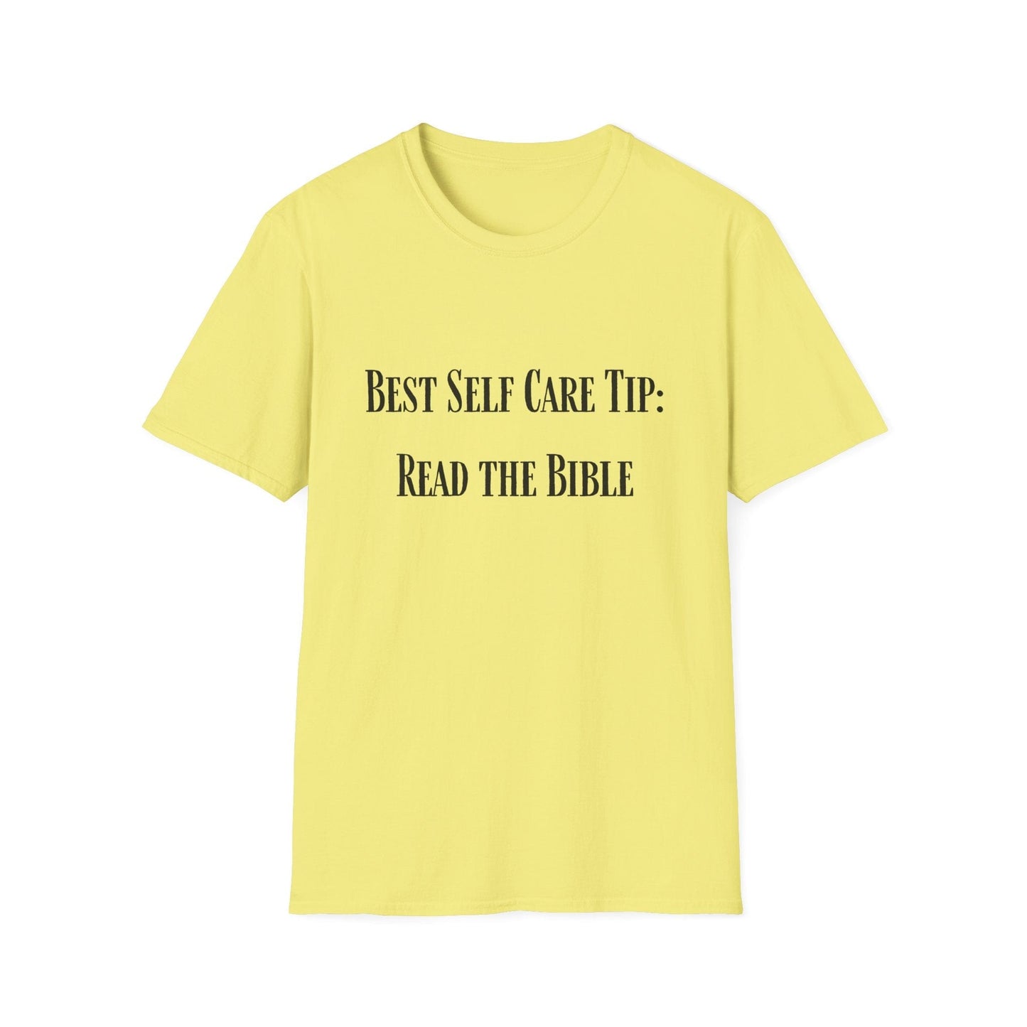Best Self Care Tip T-Shirt