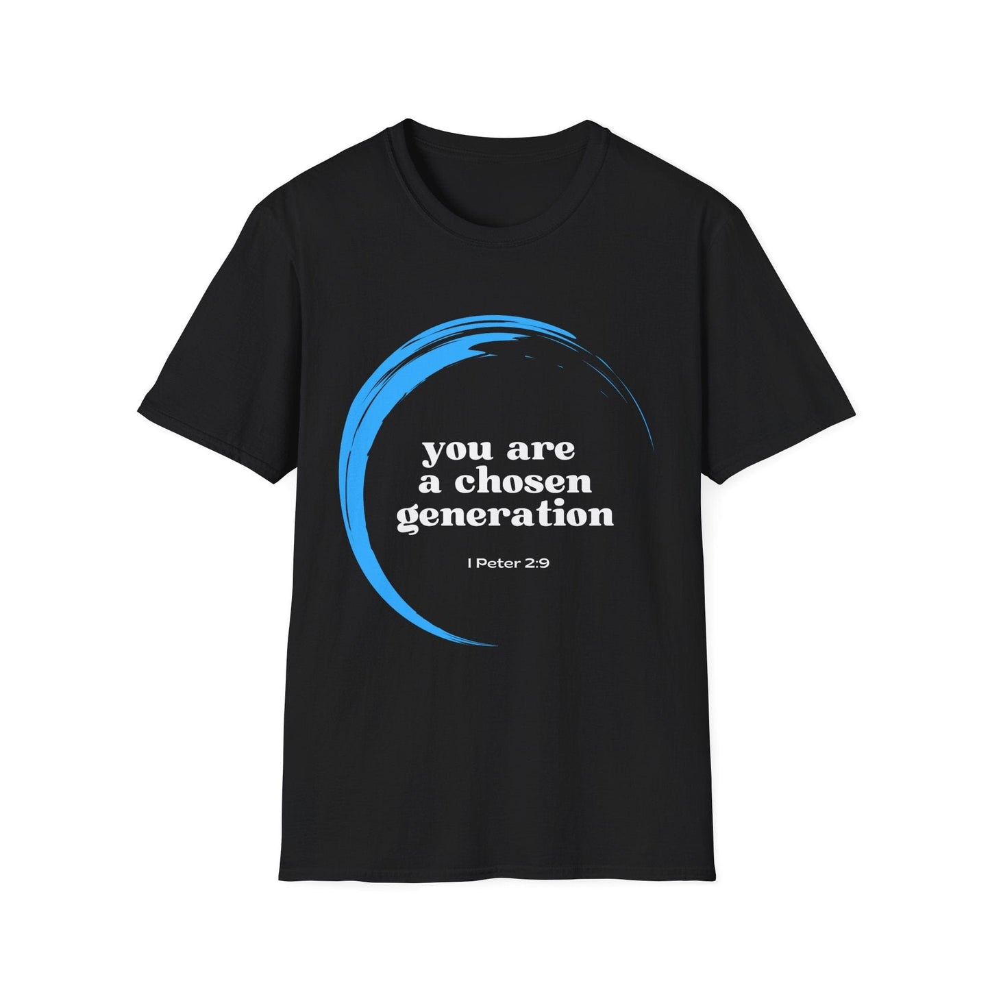 You are a Chosen Generation T-Shirt