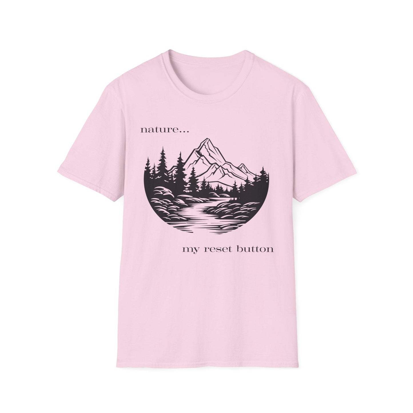 Nature is My Reset Button T-Shirt