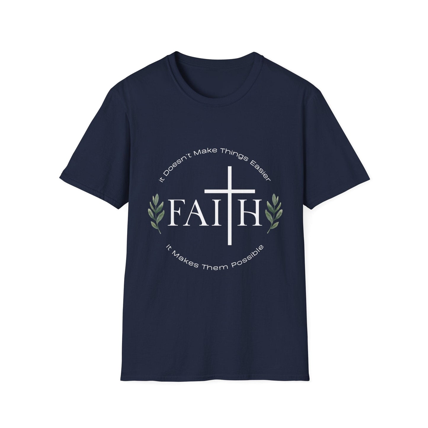 Faith Makes Things Possible T-Shirt