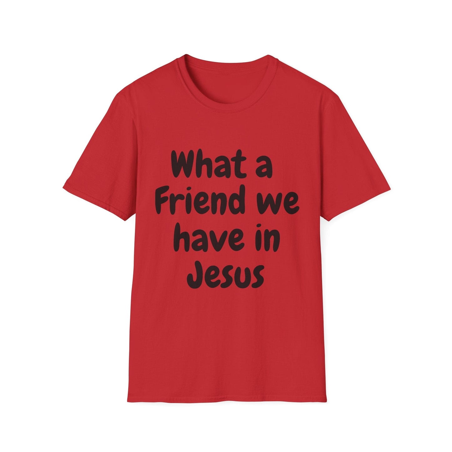 What a Friend We Have In Jesus T-Shirt