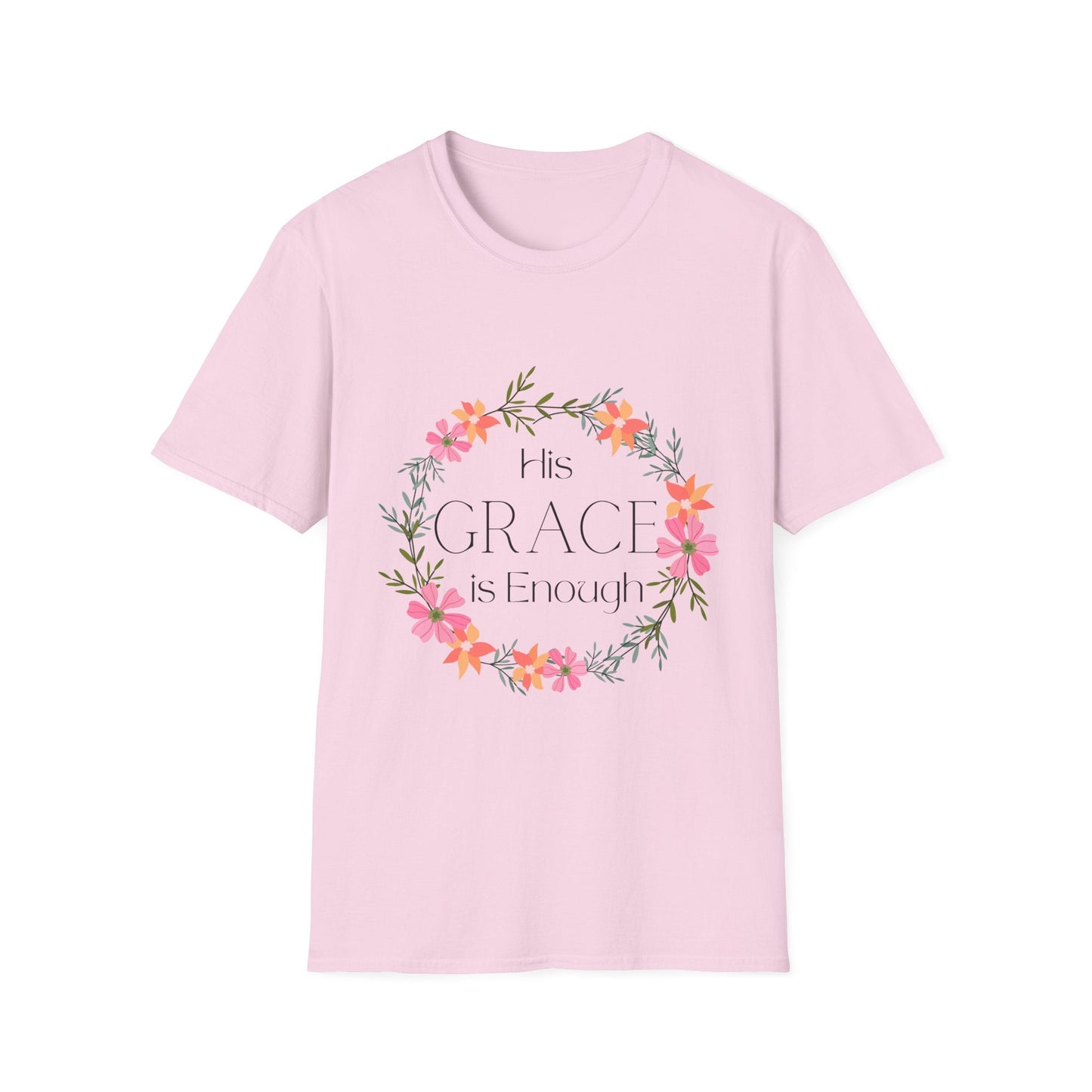 His Grace Is Enough T-Shirt