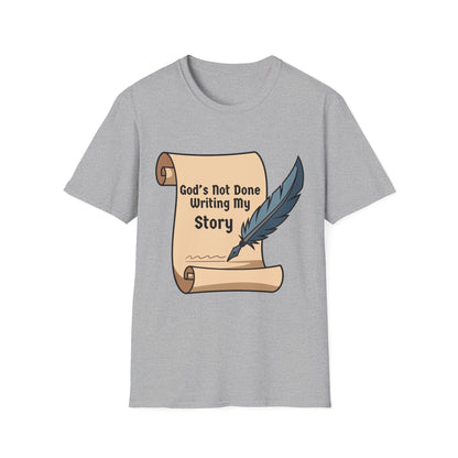 Mens God's Not Done Writing My Story T-Shirt