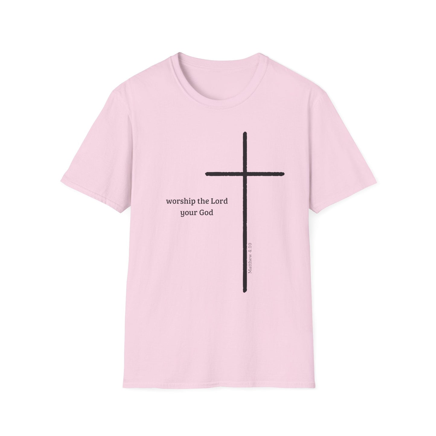 Worship the Lord Your God T-Shirt