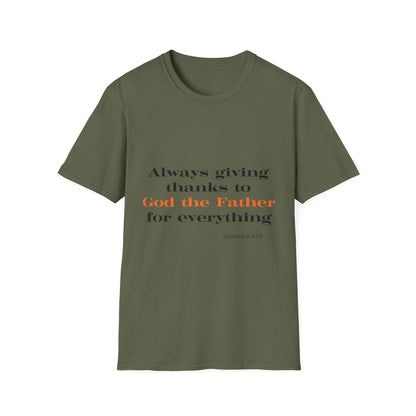 Always Giving Thanks To God the Father T-Shirt
