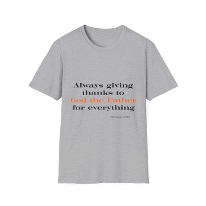 Always Giving Thanks To God the Father T-Shirt