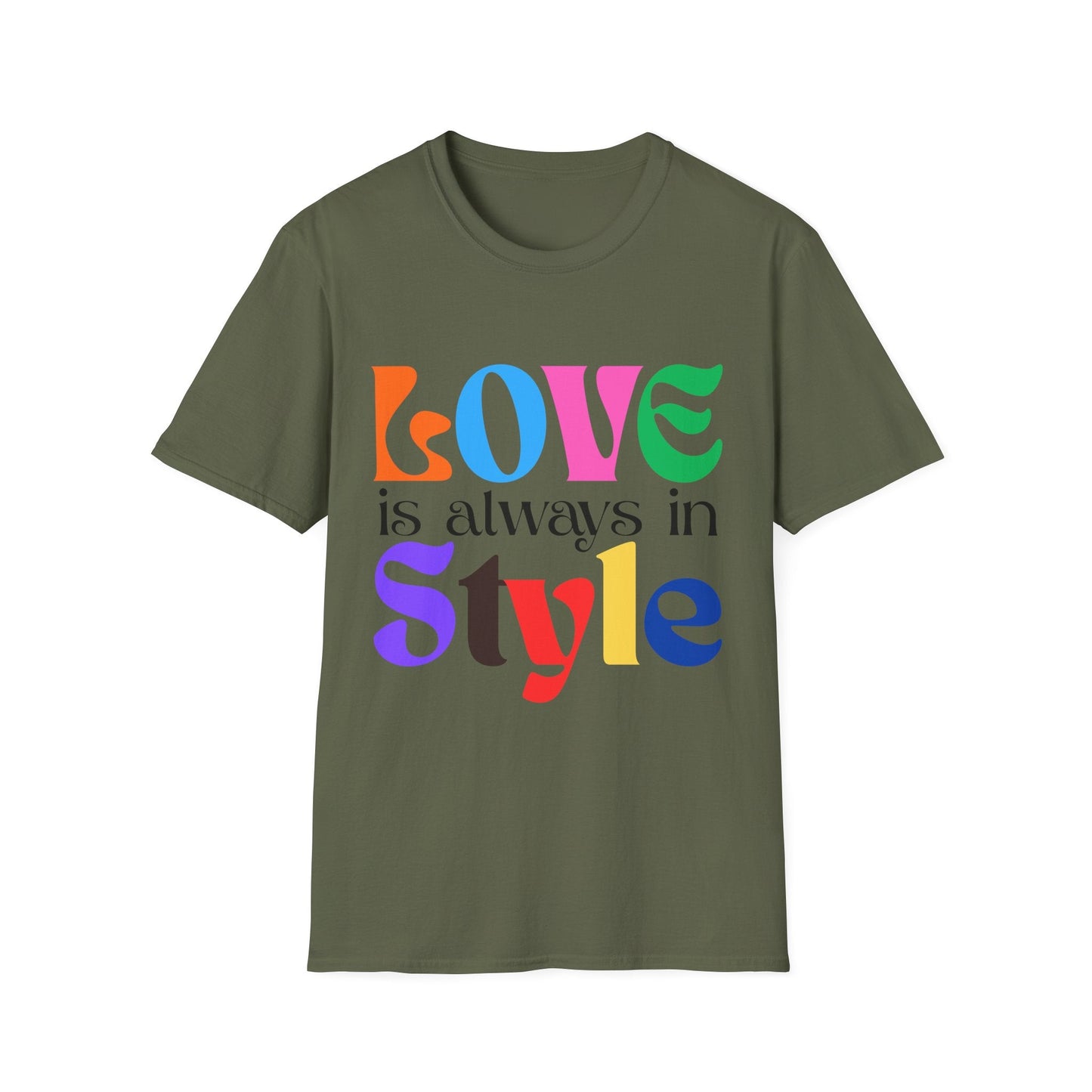 Love Is Always In Style T-Shirt
