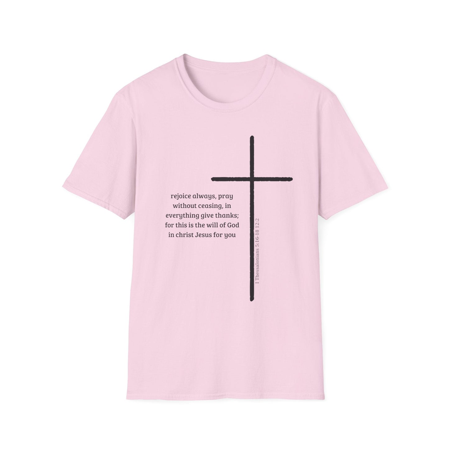 Rejoice Always Pray Without Ceasing T-Shirt