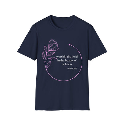 Worship the Lord In The Beauty Of Holiness T-Shirt