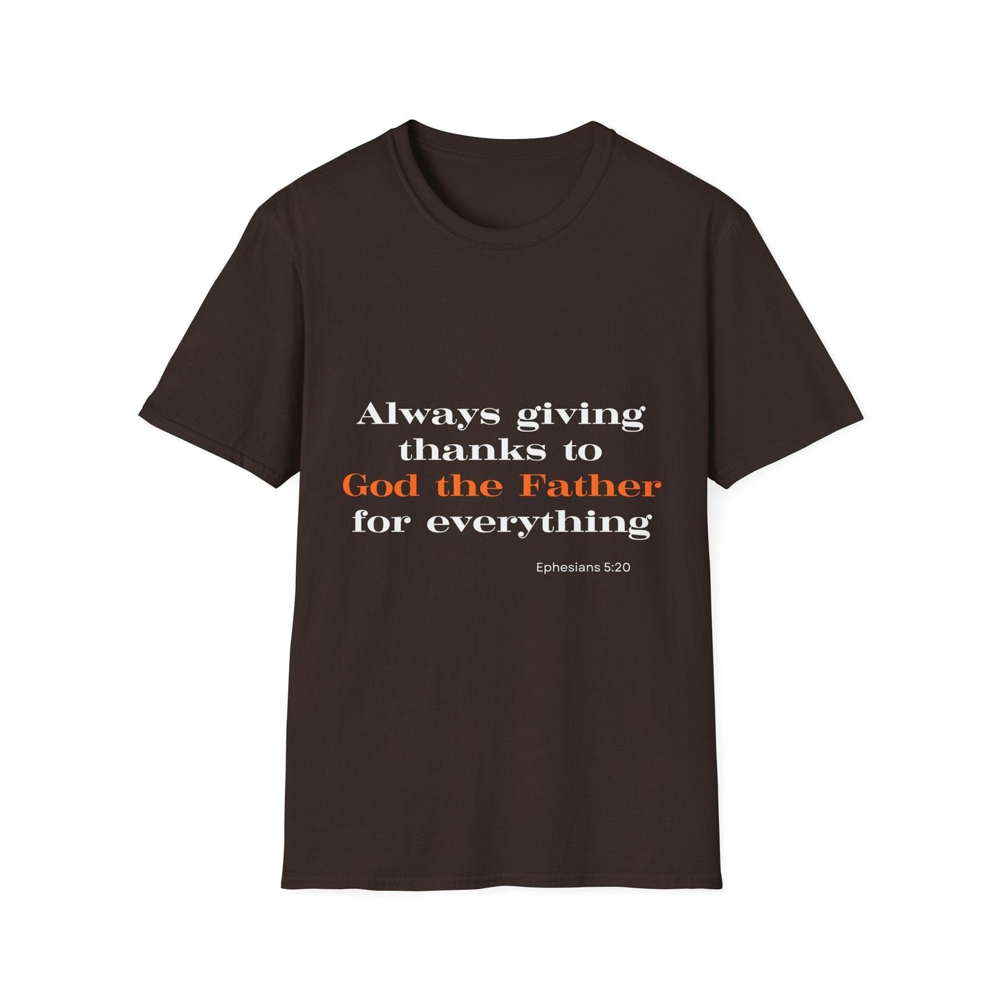 Always Giving Thanks To God the Father T-Shirt